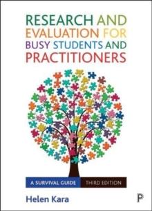 Research and Evaluation for Busy Students and Practitioners : A Survival Guide