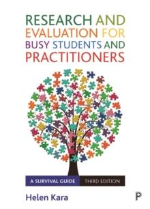 Research and Evaluation for Busy Students and Practitioners : A Survival Guide