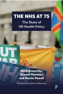 The NHS at 75 : The State of UK Health Policy