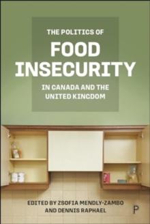 The Politics of Food Insecurity in Canada and the United Kingdom