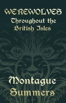 Werewolves - Throughout the British Isles (Fantasy and Horror Classics)