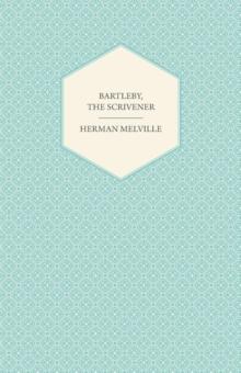 Bartleby, the Scrivener