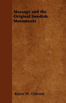 Massage and the Original Swedish Movements