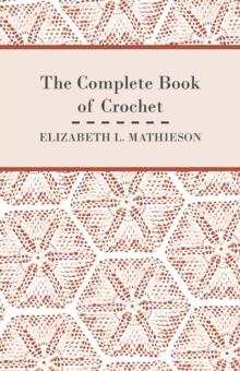 The Complete Book of Crochet