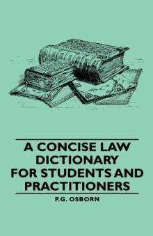 A Concise Law Dictionary - For Students and Practitioners