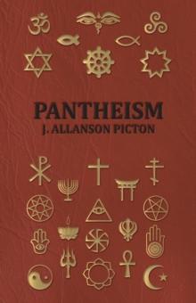 Pantheism - Its Story and Significance