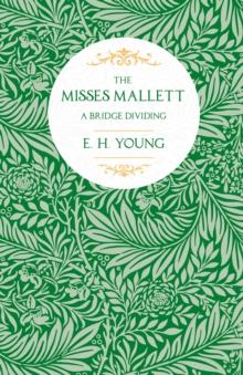 The Misses Mallett : A Bridge Dividing