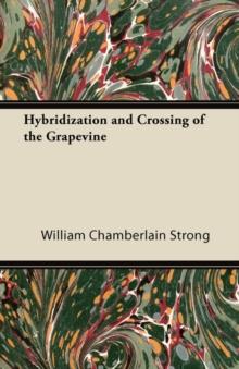 Hybridization and Crossing of the Grapevine