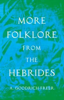 More Folklore from the Hebrides (Folklore History Series)