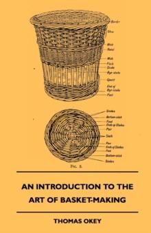 An Introduction to the Art of Basket-Making