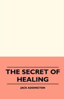 The Secret Of Healing