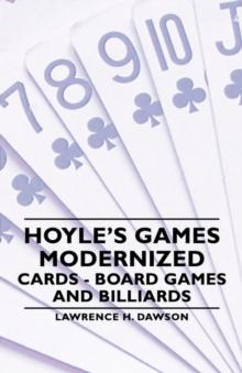 Hoyle's Games Modernized - Cards, Board Games and Billiards