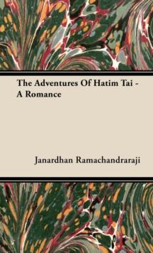 The Adventures of Hatim Tai - A Romance