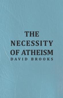 The Necessity of Atheism