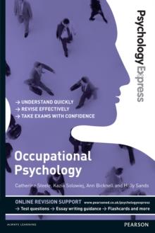 Psychology Express: Occupational Psychology : (Undergraduate Revision Guide)