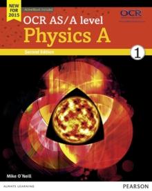 OCR AS/A level Physics A Student Book 1 + ActiveBook