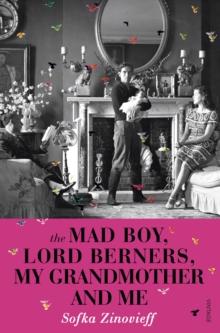 The Mad Boy, Lord Berners, My Grandmother And Me