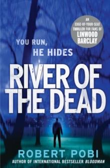 River of the Dead : Crime Thriller