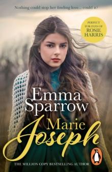 Emma Sparrow : the heart-warming and uplifting story of one woman s search for a better life and a true and lasting love