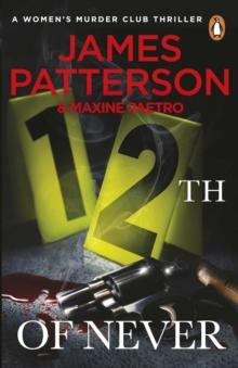 12th of Never : A serial killer awakes... (Womens Murder Club 12)