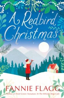 A Redbird Christmas : A heart-warming, feel-good festive read