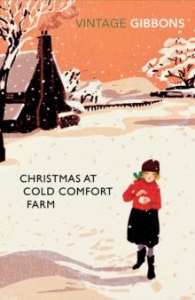 Christmas at Cold Comfort Farm : The perfect Christmas treat