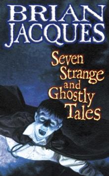 Seven Strange And Ghostly Tales