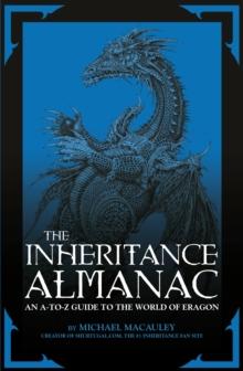 The Inheritance Almanac : An A to Z Guide to the World of Eragon