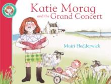 Katie Morag And The Grand Concert