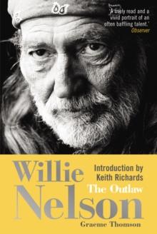 Willie Nelson : The Outlaw