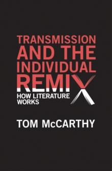 Transmission and the Individual Remix