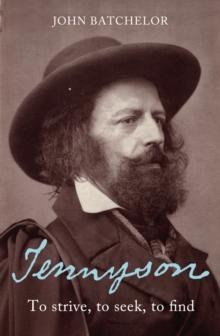 Tennyson : To strive, to seek, to find