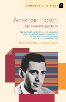 American Fiction : The Essential Guide To