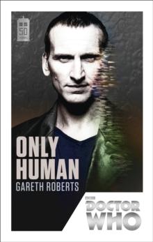 Doctor Who: Only Human : 50th Anniversary Edition