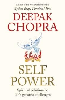 Self Power : Spiritual Solutions to Life's Greatest Challenges