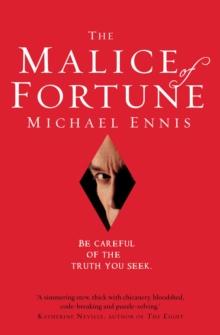 The Malice of Fortune