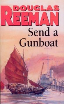 Send a Gunboat : World War 2 Naval Fiction