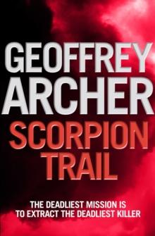 Scorpion Trail : A deadly mission to hunt a deadly killer