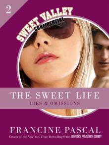 The Sweet Life 2: Lies and Omissions