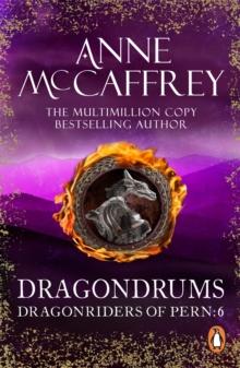 Dragondrums : (Dragonriders of Pern: 6): deception and discretion loom large in this fan-favourite from one of the most influential fantasy and SF writers of all time