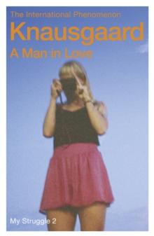 A Man In Love : My Struggle Book 2