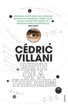 Birth of a Theorem : A Mathematical Adventure