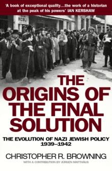 The Origins Of The Final Solution