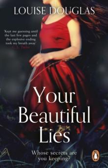 Your Beautiful Lies : The thrilling, unputdownable novel from the Top 10 bestselling author of The Room in the Attic