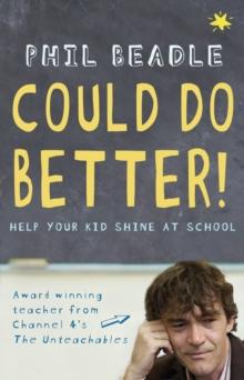 Could Do Better! : Help Your Kid Shine At School