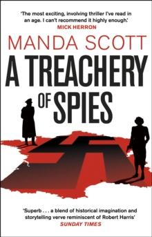 A Treachery of Spies : The Sunday Times Thriller of the Month