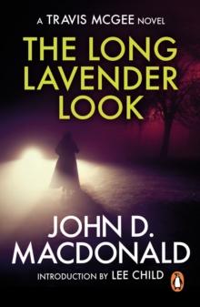 The Long Lavender Look: Introduction by Lee Child : an edge-of-your-seat thriller from the grandmaster of American crime fiction