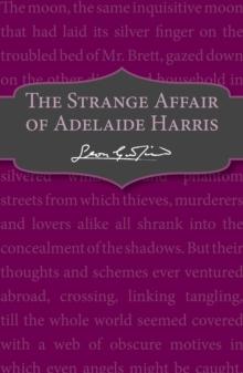 The Strange Affair of Adelaide Harris