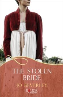 The Stolen Bride: A Rouge Regency Romance