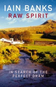 Raw Spirit : In Search of the Perfect Dram